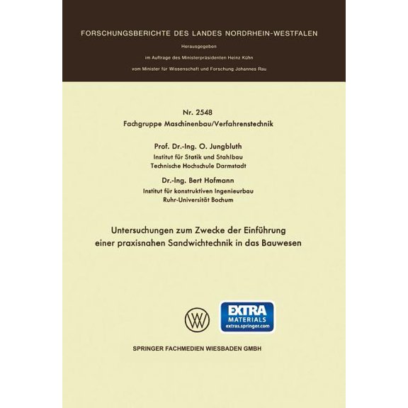 Untersuchungen Zum Zwecke Der Einführung Einer Praxisnahen Sandwichtechnik in Das Bauwesen, (Paperback)