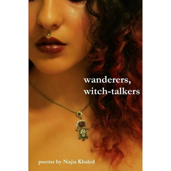 wanderers, witch-talkers (Paperback)