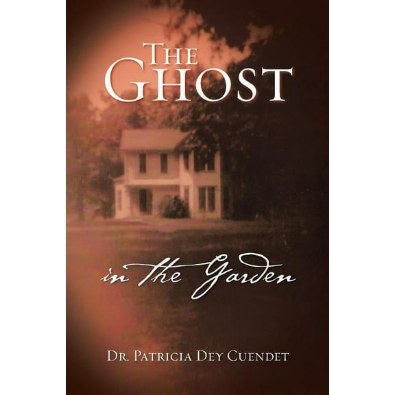 The Ghost in the Garden, (Paperback)