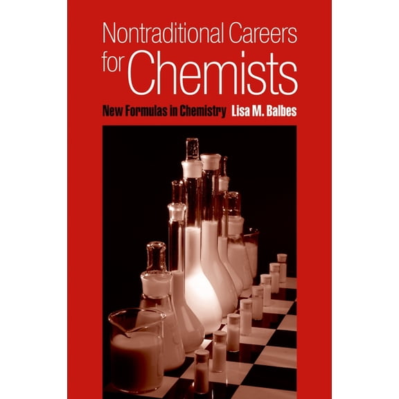 Nontraditional Careers for Chemists, (Paperback)