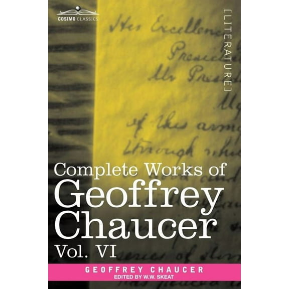 Complete Works of Geoffrey Chaucer, Vol. VI: Introduction, Glossary and Indexes (in Seven Volumes) (Paperback)