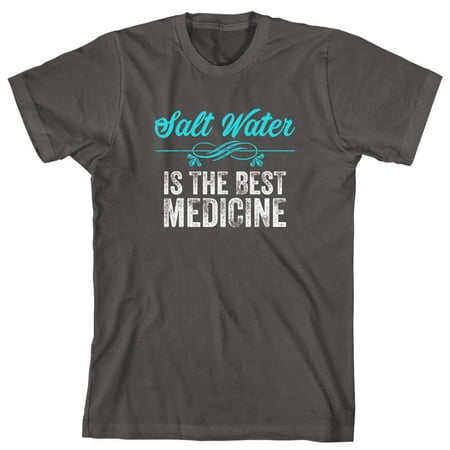 Salt Water Is The Best Medicine Men's Shirt - ID: (Best Saltwater Salt Mix)