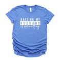 thumbnail image 4 of Raising My Husband is Exhausting Shirt for Women Funny Wife Graphic Tee Heather Blue Shirt Adult Large, 4 of 4