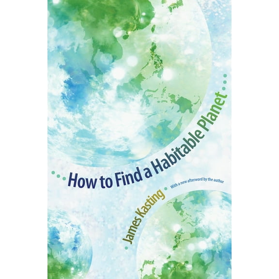 Science Essentials How to Find a Habitable Planet, Book 17, (Paperback)
