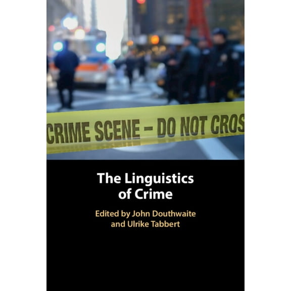 The Linguistics of Crime, (Hardcover)