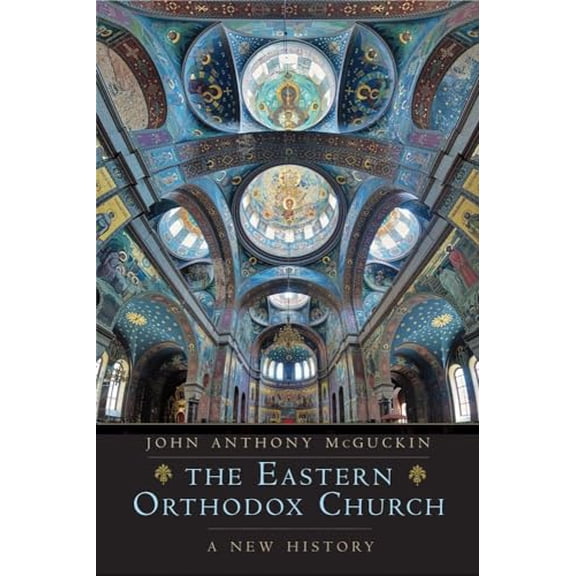 Pre-Owned The Eastern Orthodox Church: A New History, 9780300218763, 0300218761, Hardcover, First Edition edition