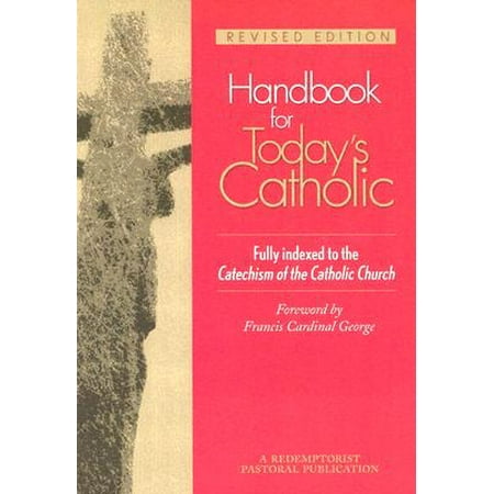 Handbook for Today's Catholic : Revised Edition (Best Catholic Theologians Today)
