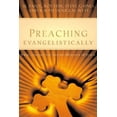 thumbnail image 1 of Pre-Owned Preaching Evangelistically: Proclaiming the Saving Message of Jesus (Paperback) 0805440577 9780805440577, 1 of 1