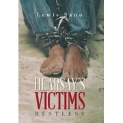 Hearsay's Victims: Restless (Hardcover)
