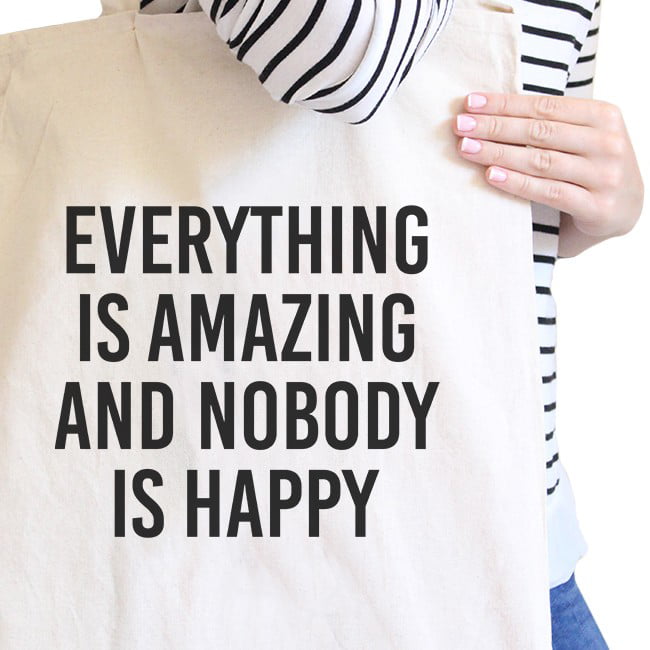 Details about   Everything But Nobody Happy Black Canvas Bag Witty Quote School Bag 