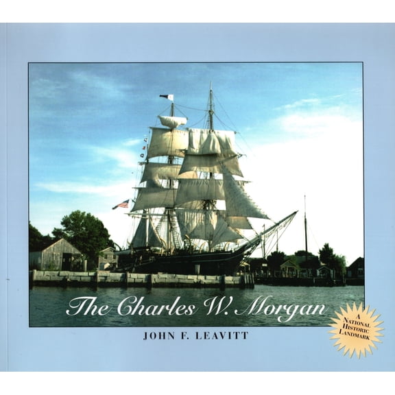 Charles W. Morgan Book (Paperback)