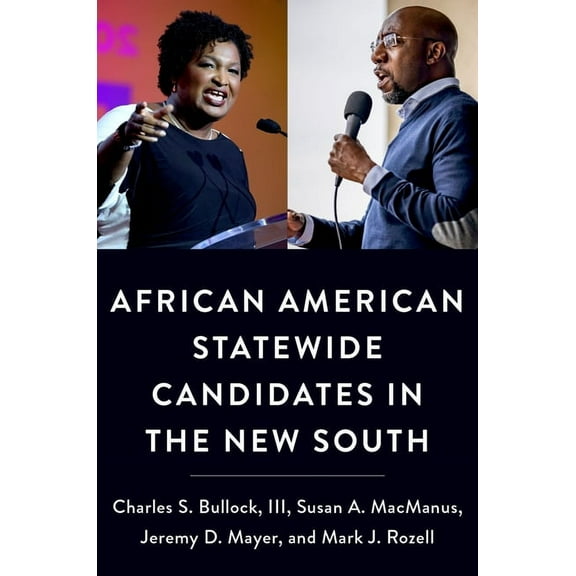 African American Statewide Candidates in the New South, (Paperback)