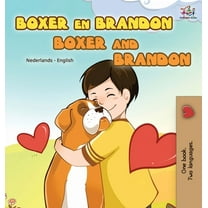 Dutch English Bilingual Collection Boxer and Brandon (Dutch English Bilingual Book for Kids), (Hardcover)