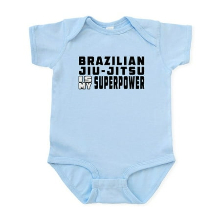 

CafePress - Brazilian Jiu Jitsu Is My Superpower Infant Bodysu - Baby Light Bodysuit Size Newborn - 24 Months