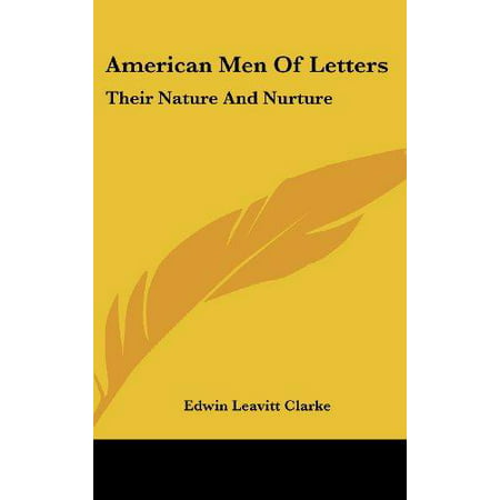 Hommes de lettres américaine: leur nature et Nurture