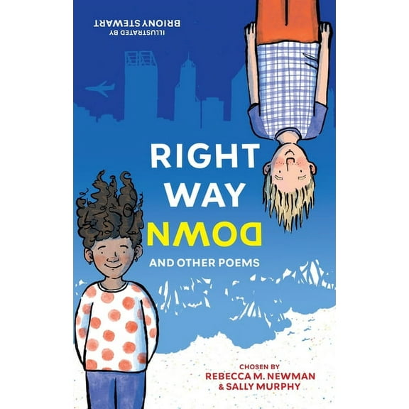 Right Way Down: A middle-reader poetry collection, (Paperback)