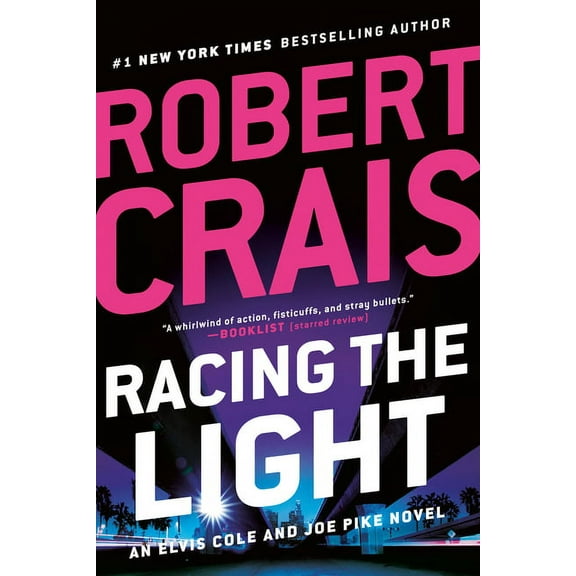 Elvis Cole and Joe Pike Novel Racing the Light, (Paperback)