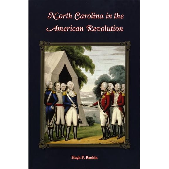 North Carolina in the American Revolution, (Paperback)