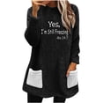 thumbnail image 3 of DDAPJ pyju Yes I'm Still Freezing Me 24:7 Sherpa Sweatshirt for Women Fuzzy Warm Winter Pullover Sweatshirts Loose Comfy Loungewear Tunic Tops with Colorblock Pockets Black XXL, 3 of 7