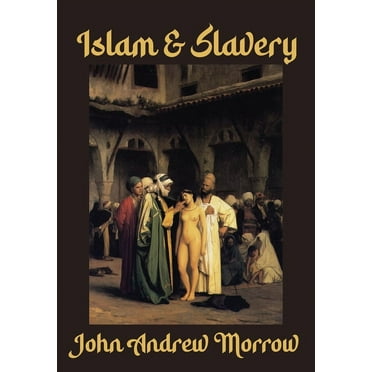 Islam & Slavery (Hardcover)