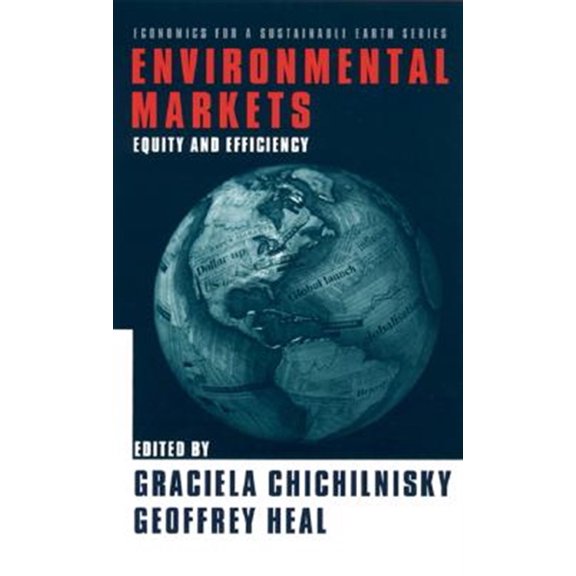 Pre-Owned Economics for a Sustainable Earth Environmental Markets: Equity and Efficiency, (Hardcover)