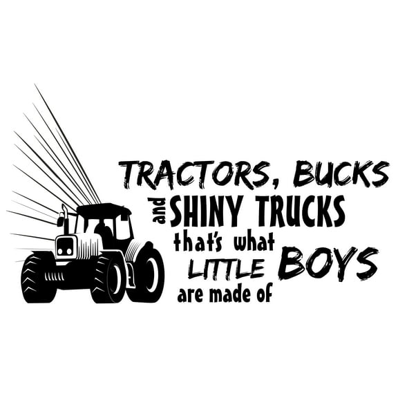 Wall Art Lettering Quotes Decal | Tractors Bucks And Shiny Trucks That's What Little Boys Are Made Of 12" x 20" - Kids Boys Bedroom Living Room Adhesive Vinyl Decoration Sticker