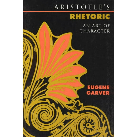 Aristotle's Rhetoric : An Art of Character (Paperback)