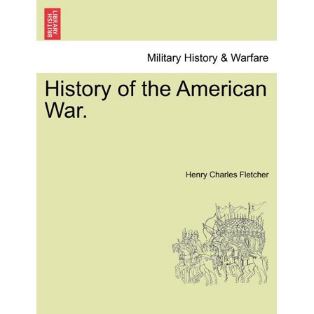 History of the American War. (Paperback)