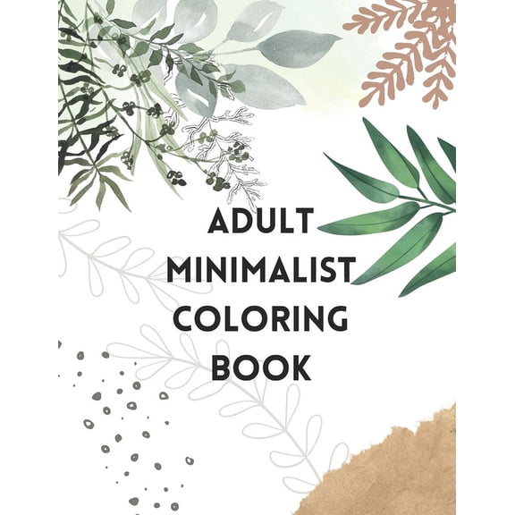 Adult Minimalist Coloring Book (Paperback)