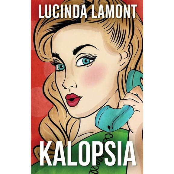 Kalopsia, (Paperback)