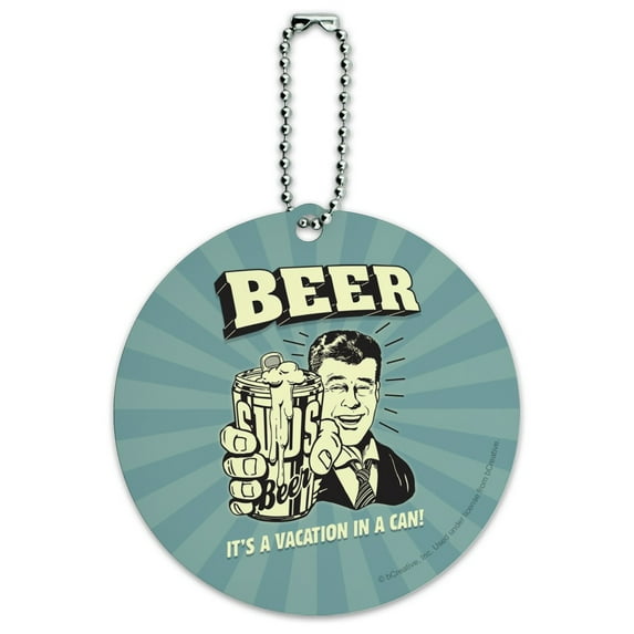 Beer It's a Vacation in a Can Funny Humor Round Luggage ID Tag Card Suitcase Carry-On