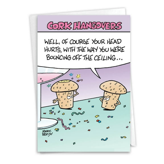 NobleWorks Funny New Year Greeting Card with 5 x 7 Inch Envelope (1 Card) Cork Hangovers C9492NYG