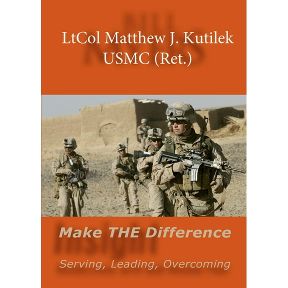 Make THE Difference : Serving, Leading, Overcoming (Paperback)