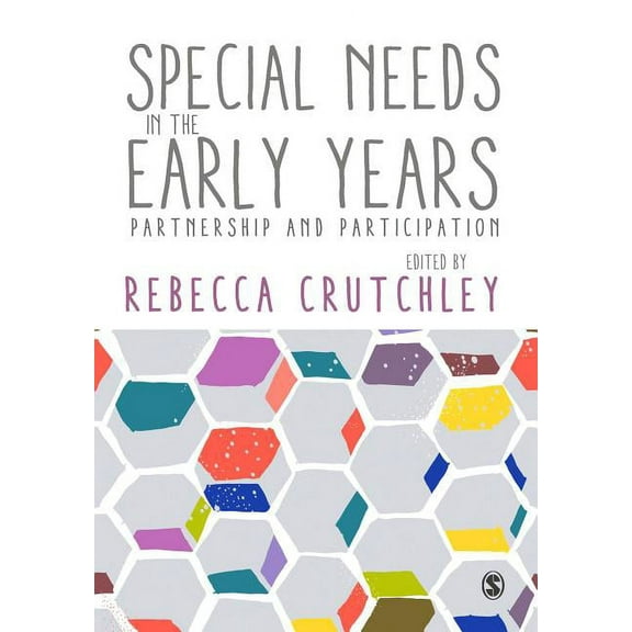 Special Needs in the Early Years: Partnership and Participation, (Paperback)