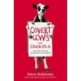 thumbnail image 1 of Pre-Owned Covert Cows and Chick-Fil-A: How Faith, Cows, and Chicken Built an Iconic Brand (Hardcover) 1400213169 9781400213160, 1 of 1