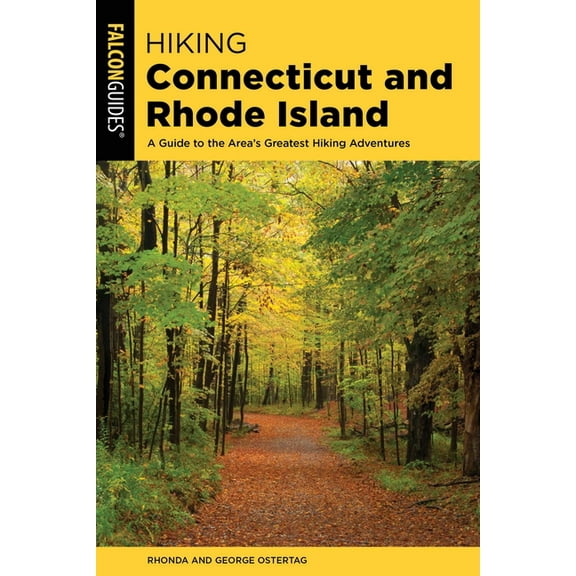 State Hiking Guides Hiking Connecticut and Rhode Island, (Paperback)