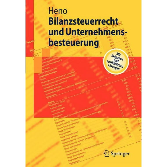 Springer-Lehrbuch Bilanzsteuerrecht Und Unternehmensbesteuerung, (Paperback)