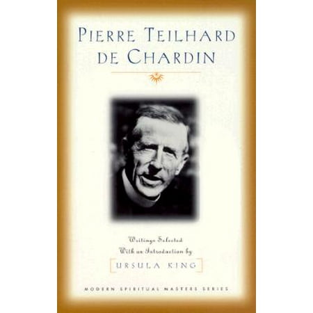 Pierre Teilhard de Chardin : Writings