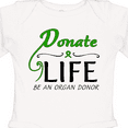 thumbnail image 4 of Inktastic Donate Life-Be an Organ Donor Boys or Girls Long Sleeve Baby Bodysuit, 4 of 5