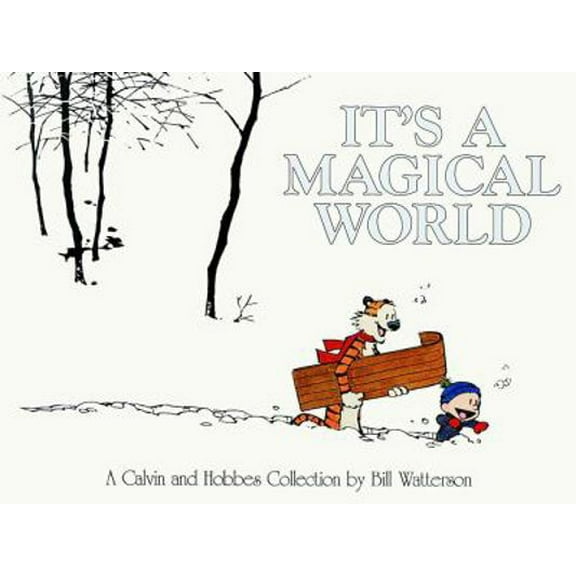 Pre-Owned It's a Magical World: A Calvin and Hobbes Collection Volume 12 (Paperback) by Bill Watterson