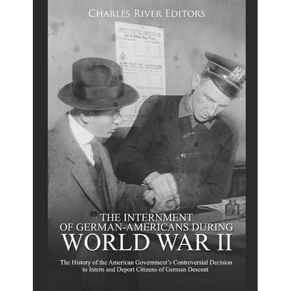 The Internment of German-Americans during World War II