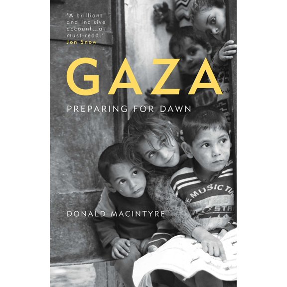 Pre-Owned Gaza: Preparing for Dawn (Paperback) 1786074338 9781786074331