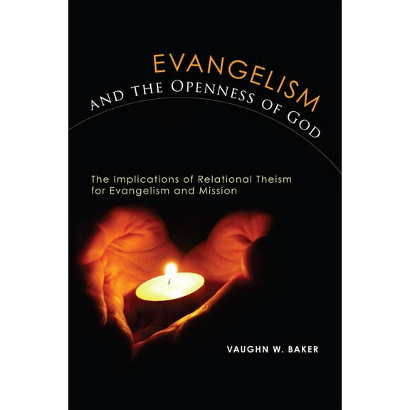Evangelism and the Openness of God (Paperback)