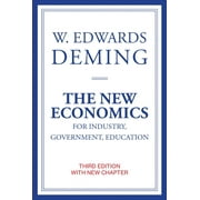 The New Economics for Industry, Government, Education, third edition (Paperback)