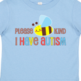thumbnail image 4 of Inktastic Please Bee Kind, I Have Autism Boys or Girls Toddler T-Shirt, 4 of 5