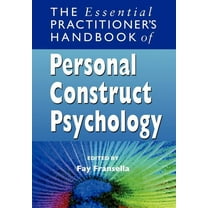 The Essential Practitioner's Handbook of Personal Construct Psychology, (Paperback)