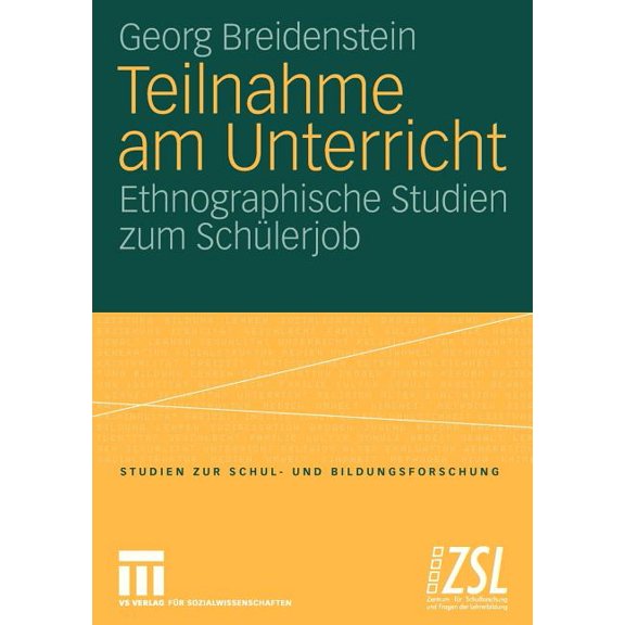 Studien Zur Schul- Und Bildungsforschung Teilnahme Am Unterricht: Ethnographische Studien Zum Schülerjob, Book 24, (Paperback)