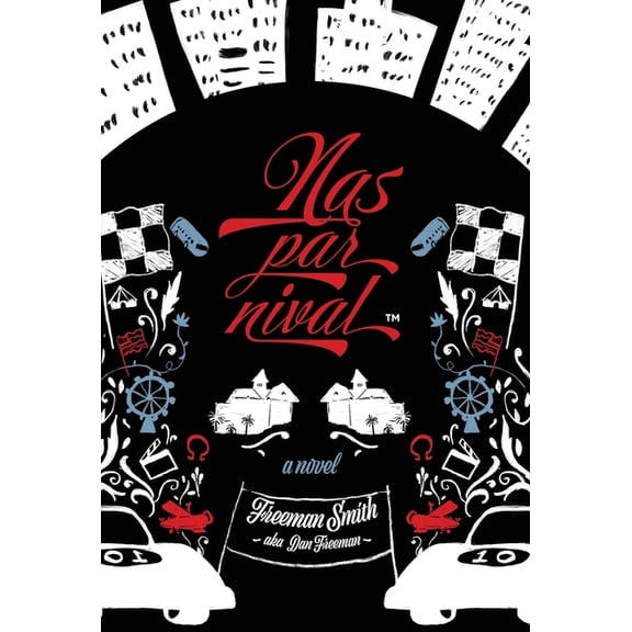 Nasparnival(TM), (Hardcover)