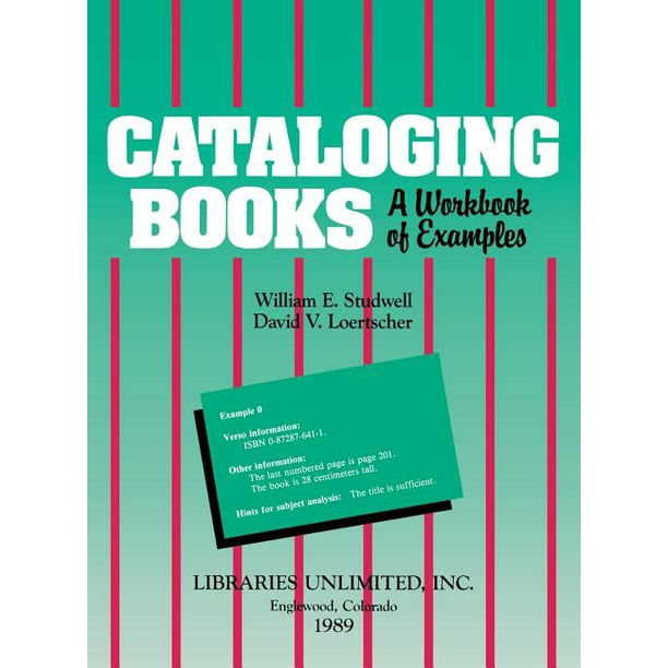 Cataloging Books A Workbook of Examples (Hardcover)