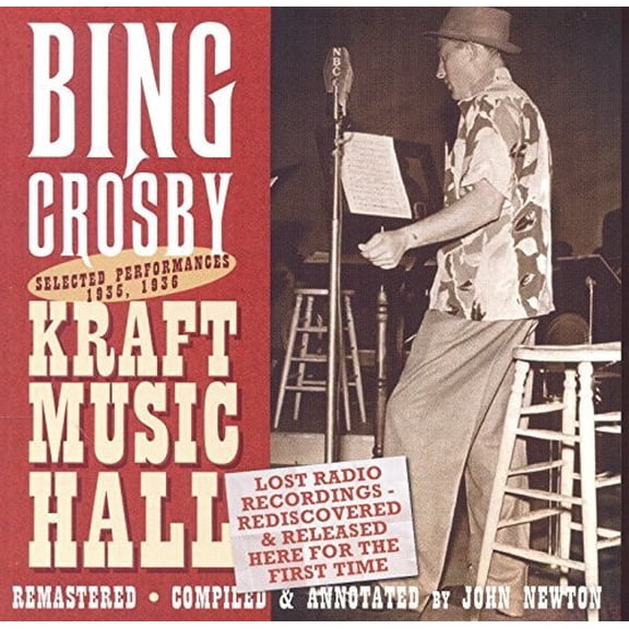 Bing Crosby - Lost Radio Recordings Released for the First Time 1935 & 1936 Kraft Music Hall Performances - Music & Performance - CD